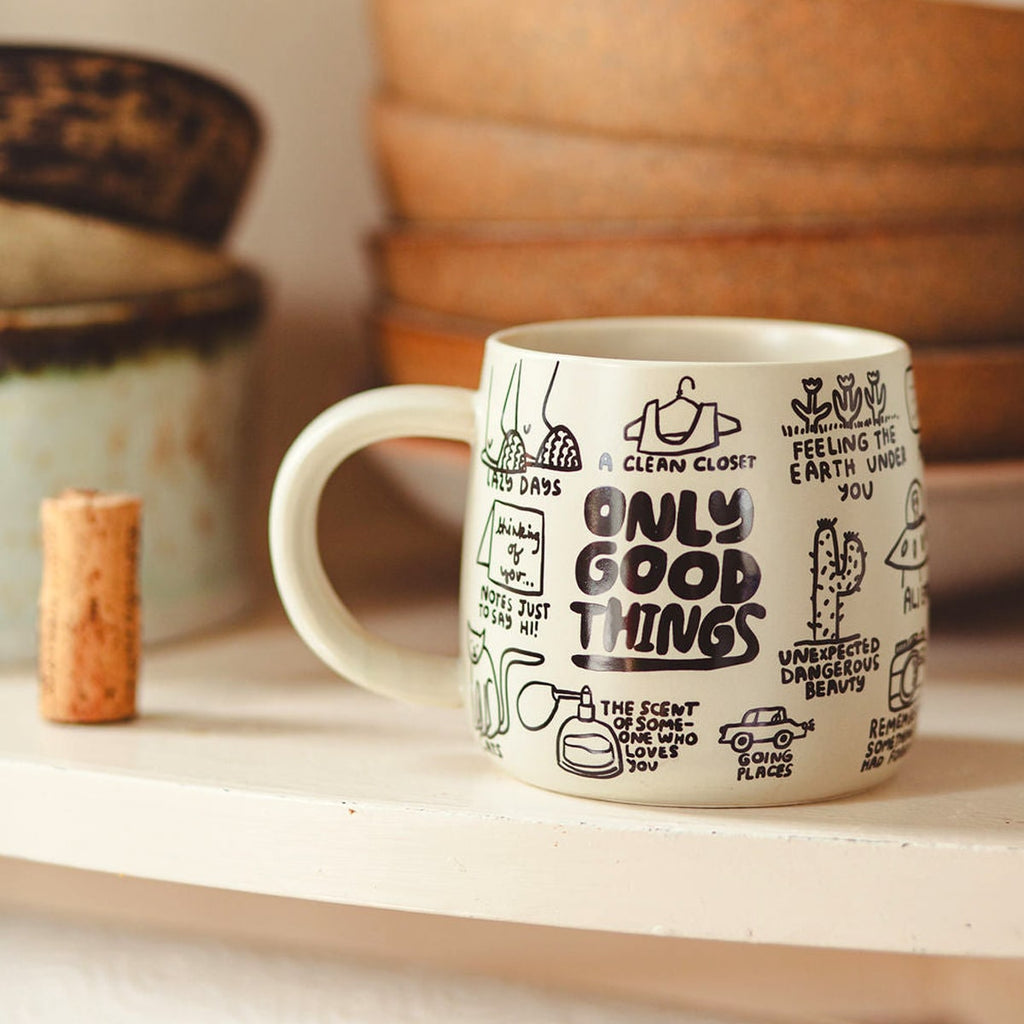 Only Good Things Mug